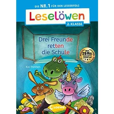 Abbildung von Leselöwen 2. Klasse Drei Freunde retten Die Schule: Nr. 1 für den Leseerfolg Mit Leselernschrift ABeZeh Erstlesebuch Kinder ab 7 Jahre