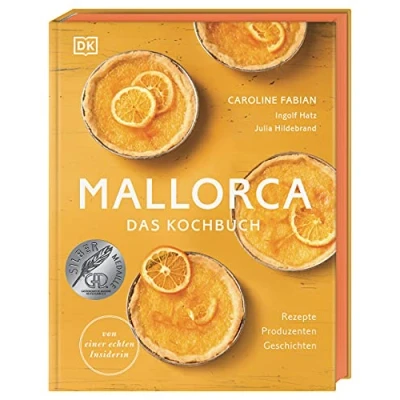 Abbildung von Mallorca Das Kochbuch: Rezepte, Produzenten, Geschichten. Von einer echten Insiderin