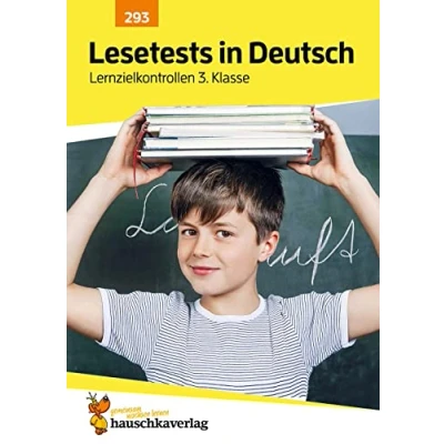 Abbildung von Übungsheft mit Lesetests in Deutsch 3. Klasse: Echte Klassenarbeiten Punktevergabe und Lösungen Lesen lernen üben (Lernzielkontrollen, Band 293)