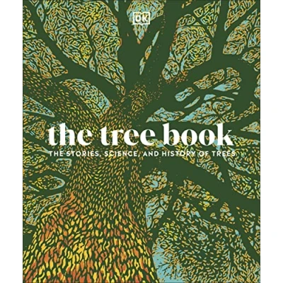 Abbildung von The Tree Book: Stories, Science, and History of Trees