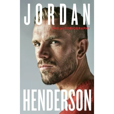 Abbildung von Jordan Henderson: The Autobiography: must read autobiography from Liverpool’s beloved captain