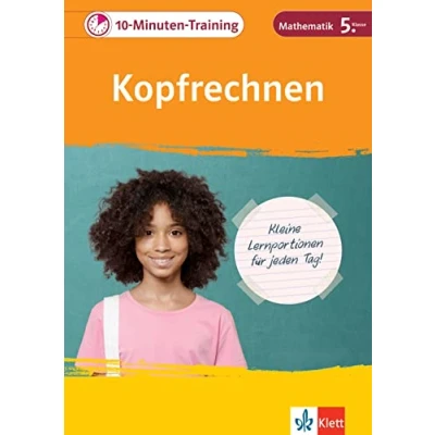 Abbildung von Klett 10 Minuten Training Mathematik Kopfrechnen 5. Klasse: Kleine Lernportionen für jeden Tag