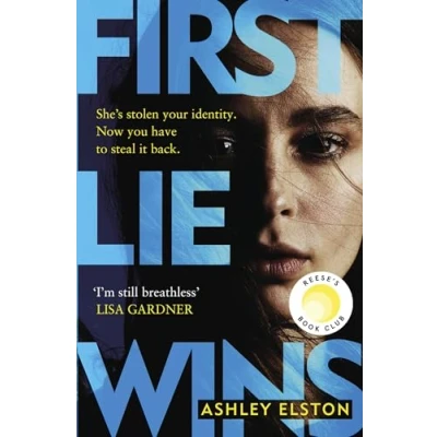 Abbildung von First Lie Wins: The electrifying No. 1 New York Times bestselling thriller with a jaw dropping twist