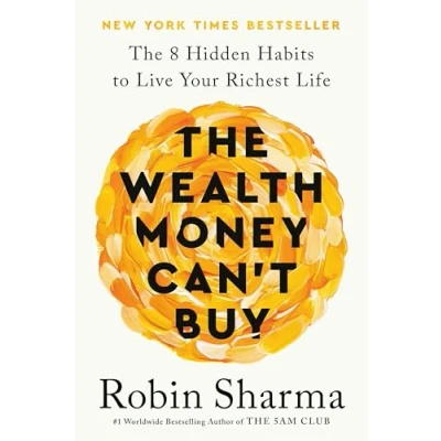 Abbildung von The Wealth Money Can&#039;t Buy (EXP): 8 Hidden Habits to Live Your Richest Life