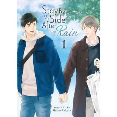 Abbildung von Stay By My Side After the Rain Vol. 1