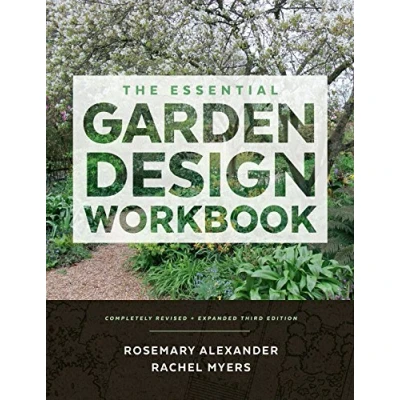 Abbildung von The Essential Garden Design Workbook: Completely Revised and Expanded