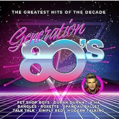 Abbildung von GENERATION 80s THE GREATEST HITS OF DECADE (präsentiert von Markus)