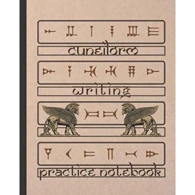 Abbildung von CUNEIFORM WRITING: BLANK HANDWRITING WORKBOOK CALLIGRAPHY PRACTICE NOTEBOOK SYMBOL BOOK.