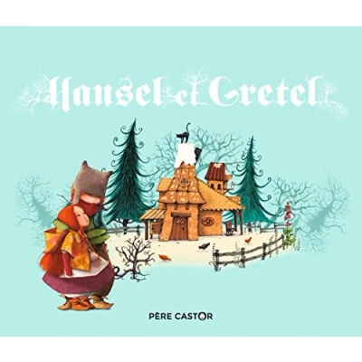 Abbildung von Les Minicontes classiques Hansel et Gretel dès 3 ans
