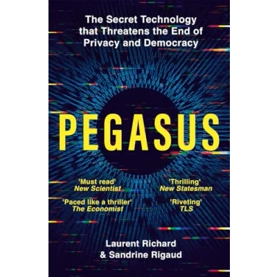 Abbildung von Pegasus: the Secret Technology that Threatens End of Privacy and Democracy