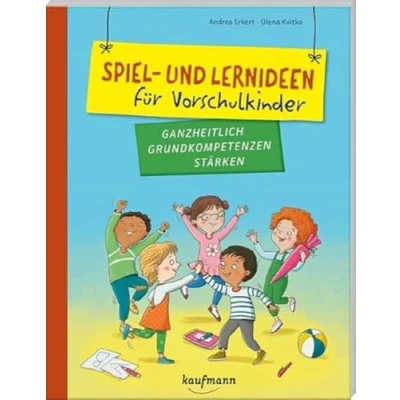 Abbildung von Spiel und Lernideen für Vorschulkinder: Ganzheitlich Grundkompetenzen stärken (PraxisIdeen Kindergarten Kita)
