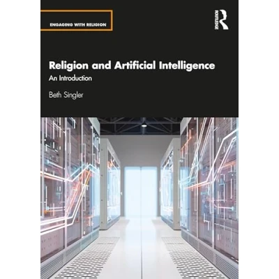Abbildung von Religion and Artificial Intelligence: An Introduction (Engaging With Religion)