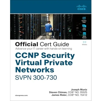 Abbildung von CCNP Security Virtual Private Networks Svpn 300 730 Official Cert Guide