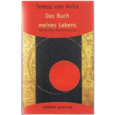 Abbildung von Das Buch meines Lebens: Vollständige Neuübertragung (Gesammelte Werke, Band 1)