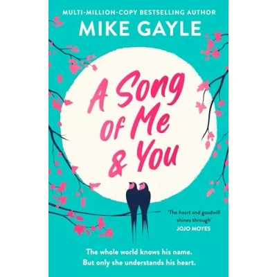 Abbildung von a Song of Me and You: heartfelt romantic novel first love second chances, picked for the Richard &amp; Judy Book Club