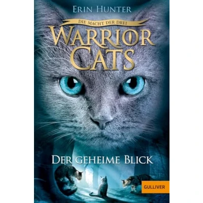 Abbildung von Warrior Cats Die Macht Der Drei. geheime Blick: Staffel III, Band 1