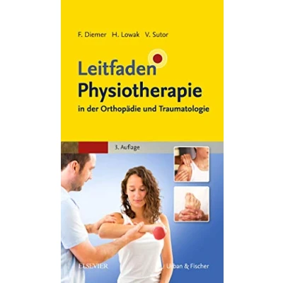 Abbildung von Leitfaden Physiotherapie in der Orthopädie und Traumatologie