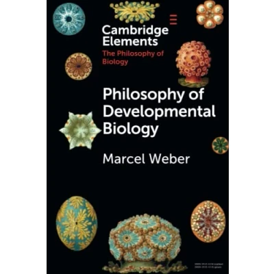 Abbildung von Philosophy of Developmental Biology (Cambridge Elements: Elements in the Biology)