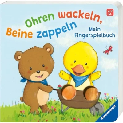 Abbildung von Ohren wackeln, Beine zappeln: Mein Fingerspielbuch. Babybuch ab 9 Monaten: Fingerspielbuch
