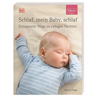 Abbildung von ELTERN Ratgeber. Schlaf, mein Baby, schlaf: Entspannte Wege zu ruhigen Nächten