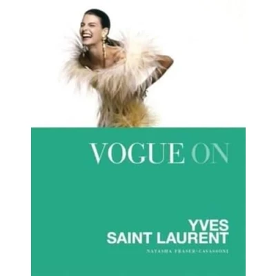 Abbildung von Vogue on Yves Saint Laurent (Vogue Designers)
