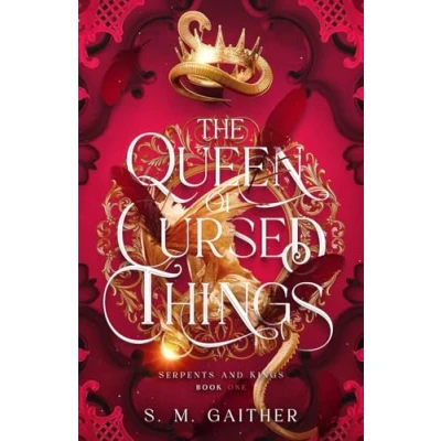 Abbildung von The Queen of Cursed Things (Serpents and Kings, Band 1)