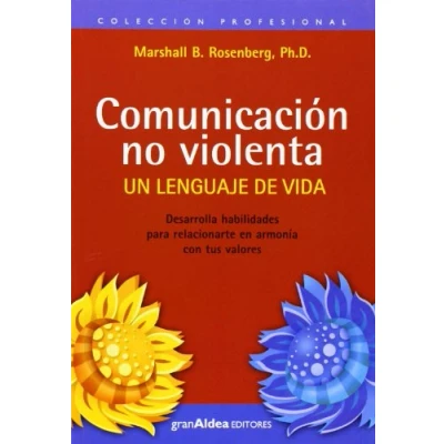 Abbildung von Comunicación no violenta: un lenguaje de vida