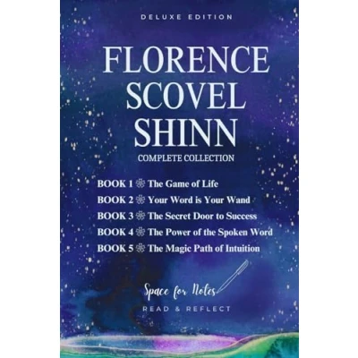 Abbildung von Florence Scovel Shinn Complete Collection of All 5 Works: The Game Life and How to Play It; Your Word Is Wand; Secret Door Success; ... Spoken Word, Magic Path Intuition