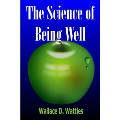 Abbildung von The Science Of Being Well