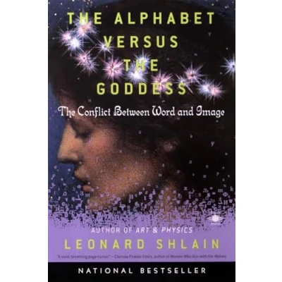 Abbildung von The Alphabet Versus Goddess: Conflict Between Word and Image (Compass)