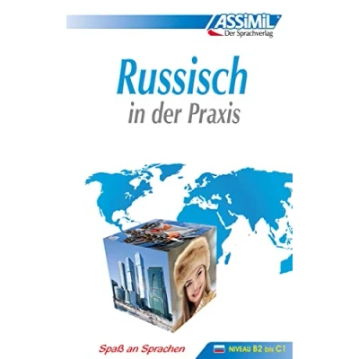Abbildung von ASSiMiL Russisch in der Praxis Lehrbuch Niveau B2 C1: Fortgeschrittenkurs für Deutschsprechende (Perfezionamenti)