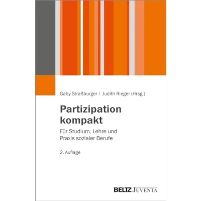 Abbildung von Partizipation kompakt: Für Studium, Lehre und Praxis sozialer Berufe. 2. Auflage