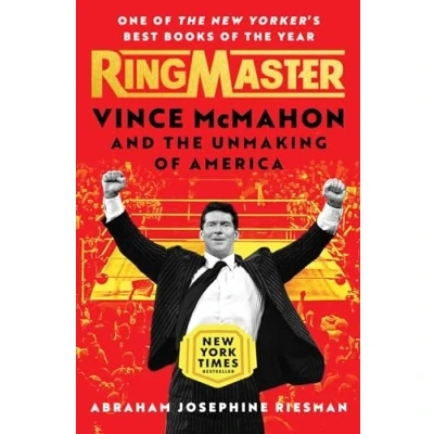 Abbildung von Ringmaster: Vince McMahon and the Unmaking of America