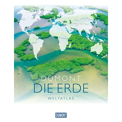 Abbildung von DuMont DIE ERDE Weltatlas: Karten Fakten Bilder (DuMont Weltatlas)