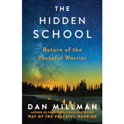 Abbildung von the Hidden School: Return of Peaceful Warrior