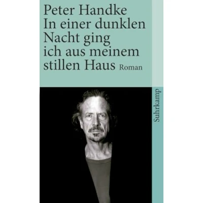 Abbildung von In einer dunklen Nacht ging ich aus meinem stillen Haus: Roman (suhrkamp taschenbuch)