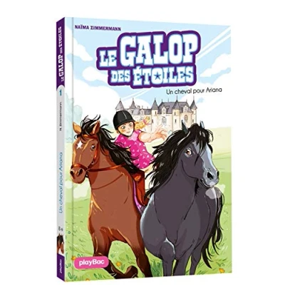 Abbildung von Le Galop des Etoiles Un cheval pour Ariana Tome 1