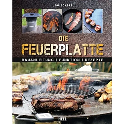 Abbildung von Feuerplatte Grillen auf dem Grillring: Bauanleitung · Funktion Rezepte Grillring Grillplatte