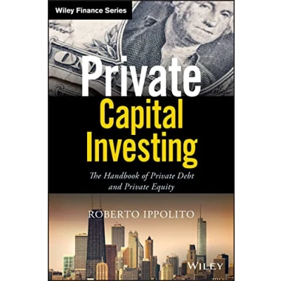Abbildung von Private Capital Investing: The Handbook of Debt and Equity (Wiley Finance)