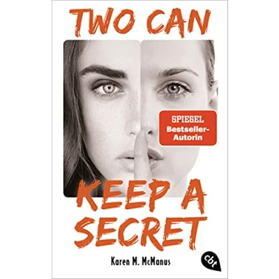 Abbildung von Two can keep a secret: von der Spiegel Bestseller Autorin &quot;One of us is lying&quot;
