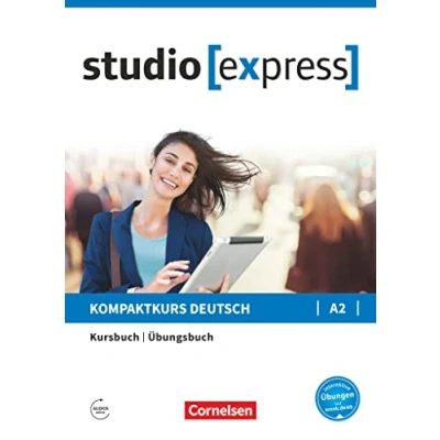Abbildung von Studio [express] A2: Kurs und Übungsbuch mit Audios online Inkl. E Book
