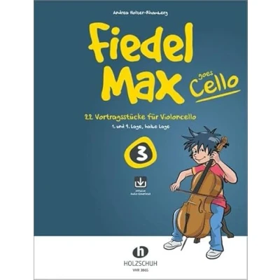 Abbildung von Fiedel Max goes Cello Band 3 und 22 Vortragsstücke für Violoncello (1. 4. Lage, halbe Lage)