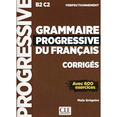 Abbildung von Grammaire progressive du francais Niveau perfectionnement (B2/C2) Corriges: Corriges perfectionn
