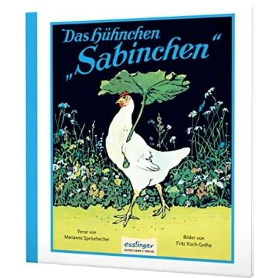 Abbildung von Das Hühnchen Sabinchen: Der Bilderbuch Klassiker über Fleiß