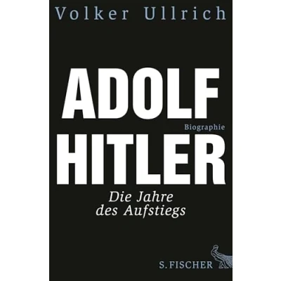 Abbildung von Adolf Hitler: Die Jahre des Aufstiegs 1889 1939 Biographie