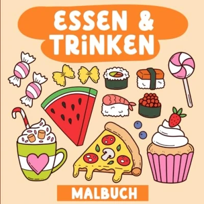 Abbildung von Essen &amp; Trinken Malbuch: Mit 50 einfachen Motiven für Kinder und Erwachsene