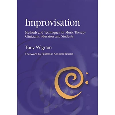 Abbildung von Improvisation: Methods and Techniques for Music Therapy Clinicians, Educators, Students