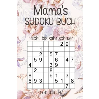 Abbildung von Mama&#039;s Sudoku Buch 100 Rätsel Leicht bis Sehr Schwer: Großdruck Rätselbuch Geschenke für Mama