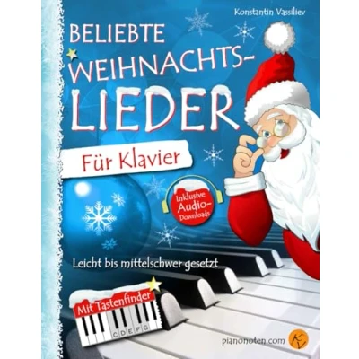 Abbildung von Beliebte Weihnachtslieder für Klavier oder Keyboard Leicht bis mittelschwer inkl. Audio Dateien und Tastenfinder. Klaviernoten Anfänger &amp; Fortgeschrittene