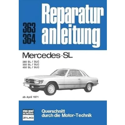 Abbildung von Mercedes 280 / 350 450 SL SLC: SL/SLC, SL/SLC (Reparaturanleitungen)